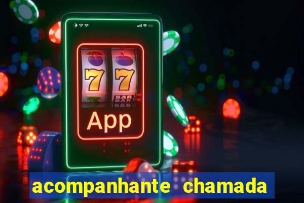 acompanhante chamada de video